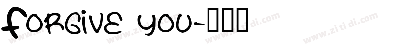 Forgive you字体转换